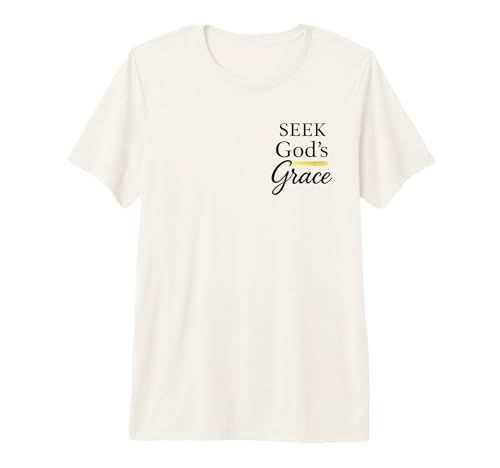 Seek God's Grace Inspirational Faith Message to Uplife Premium Tri-Blend T-Shirt