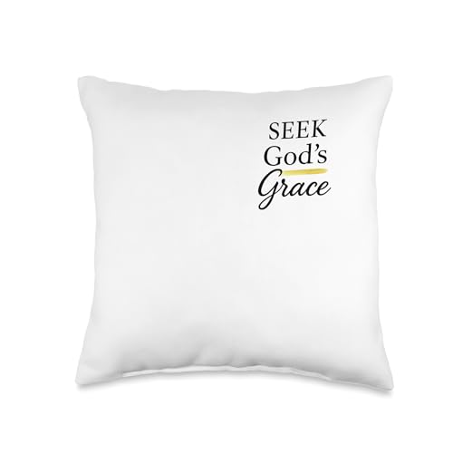 Seek God's Grace Inspirational Faith Message to Uplife Throw Pillow