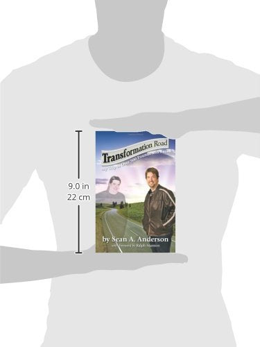 Transformation Road - My Trip to Over 500 Pounds and Back