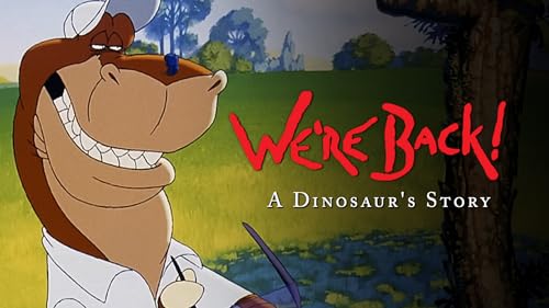 We're Back! A Dinosaur's Story