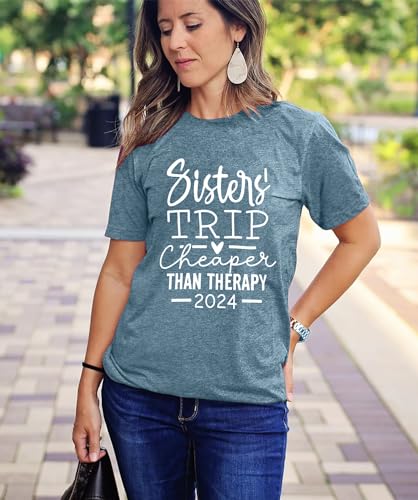 Sisters Trip Cheaper Than Therapy 2022 T Shirt Women Funny Travel Tee Shirt Casual Vacation Short Sleeve Tee Tops