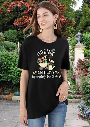 Garden Shirts for Women Plant Lover T Shirt Hoeing Ain't Easy Graphic Tee Short Sleeve Gardener Gift Blouse Tops Black
