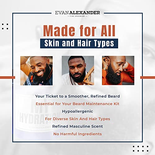 Evan Alexander Grooming MY Hydration Beard Leave-In Conditioner for Men - 4 oz | Hydrates, Softens Beard, Eliminates Beard Dryness, Tames Frizz, and Promotes Healthy Beard Growth