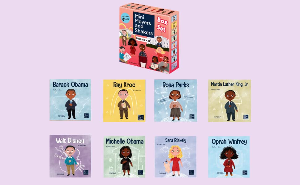 Mini Movers and Shakers 8 Book Box Set (Books 17-24: Barack Obama, Ray Kroc, Rosa Parks, Walt Disney, Oprah Winfrey, Martin Luther King, Jr., Sara Blakely, Michelle Obama) (English and French Edition)