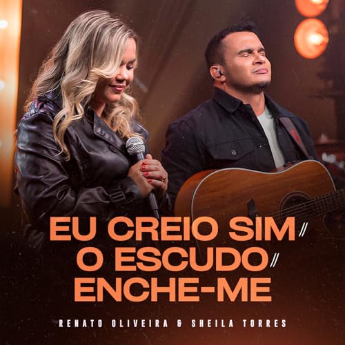 Eu Creio Sim / O Escudo / Enche-me (Ao Vivo)