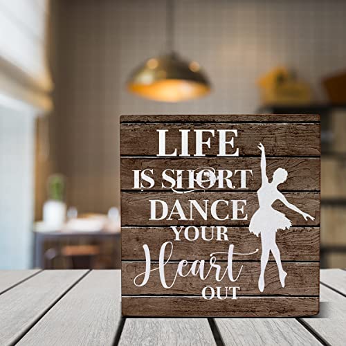 Life is Short Dance Your Heart out Wooden Box Sign Desk Decor, Dance Teacher Dancer Wood Box Sign for Home Classroom Shelf Table Decoration 5 X 5 Inch
