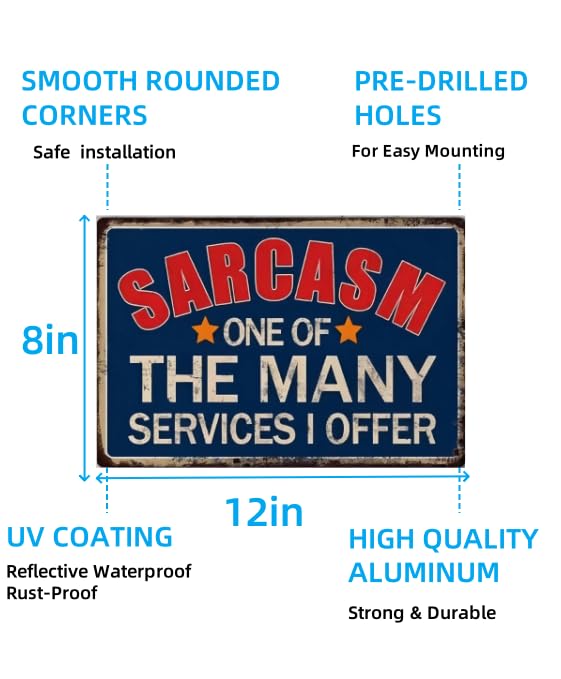Carastora Funny Metal Tin Sign – “Sarcasm: One of the Many Services I Offer” – 8x12 Inch Vintage Wall Decor for Man Cave, Garage,
