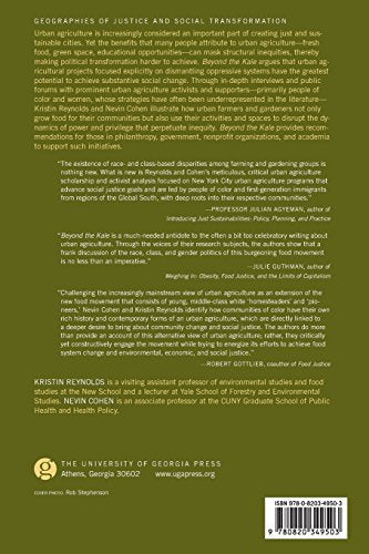 Beyond the Kale: Urban Agriculture and Social Justice Activism in New York City (Geographies of Justice and Social Transformation Ser.)