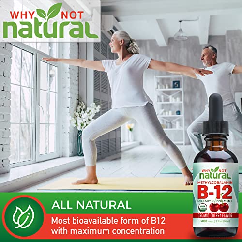 Why Not Natural Organic Vitamin B12 Liquid - Sublingual Extra Strength 60 x 5000 mcg Methylcobalamin Drops, Vegan, Maximize Absorption and Energy