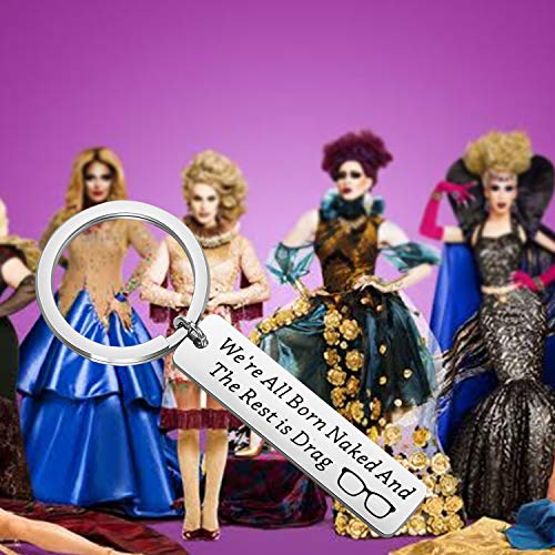 POTIY Drag Queen Keychain We Are All Born NakedKeychain Drag Lover’s Jewelry Makeup Keychain(Keychain)