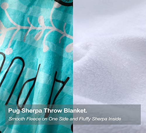 Famitile Pug Blanket, All You Need is A Pug Blue Puppy Blanket Super Soft Pug Stuffed Animal Blanket Pug Gifts for Pug Lovers (Pug-3, 47" x 60")