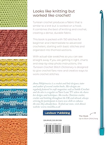 Tunisian Crochet Stitch Dictionary: 150 Essential Stitches with Actual-Size Swatches, Charts, and Step-by-Step Photos (Landauer) Beginner to Advanced Afghan Crocheting Patterns - Knit, Lace, and More