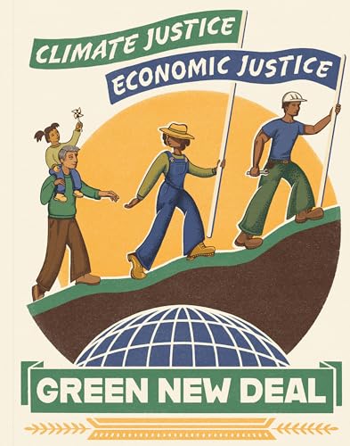 Posters for a Green New Deal: 50 Removable Posters to Inspire Change