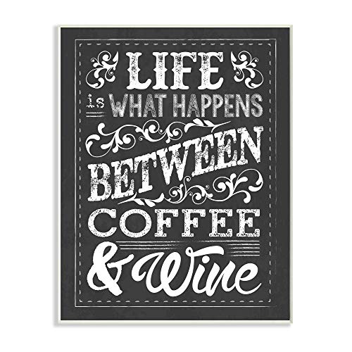 Stupell Industries Life, Between Coffee and Wine Chalk Wall Plaque, 10 x 15, Multi-Color