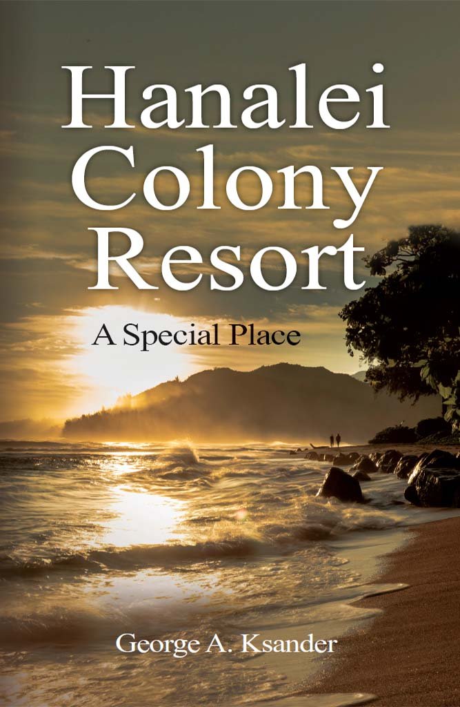 Hanalei Colony Resort A Special Place
