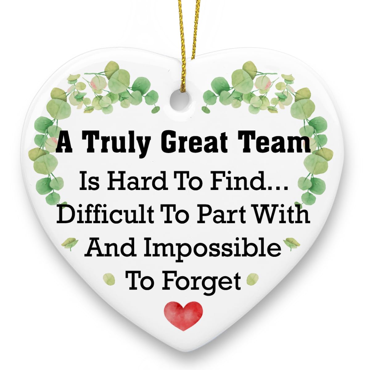 Team Gifts for Coworkers Ceramic Ornaments Thank You Gifts for Team Coworker Colleague Mentor Boss Leader, a Truly Amazing Team Hanging Ceramic Heart Ornament Keepsake