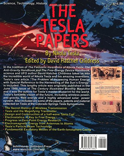 The Tesla Papers: Nikola Tesla on Free Energy & Wireless Transmission of Power