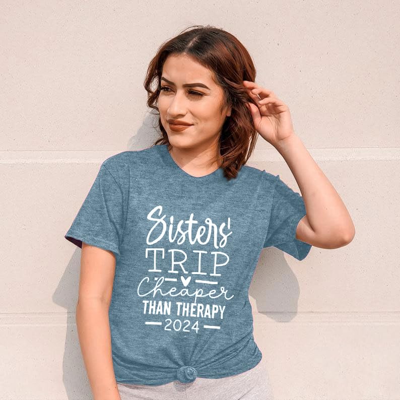 Sisters Trip Cheaper Than Therapy 2022 T Shirt Women Funny Travel Tee Shirt Casual Vacation Short Sleeve Tee Tops
