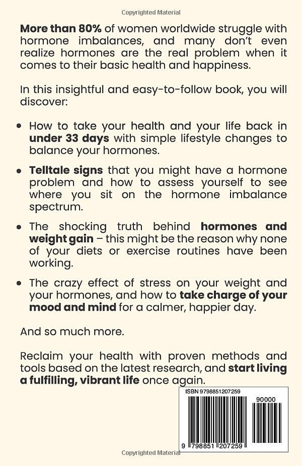 The Hormone Balancing Revolution for Women: Enhance Your Diet, Find Balance, Increase Energy, and Thrive; 33 Days to Rapid Weight Loss, Natural Health Repair, and Hormonal Harmony
