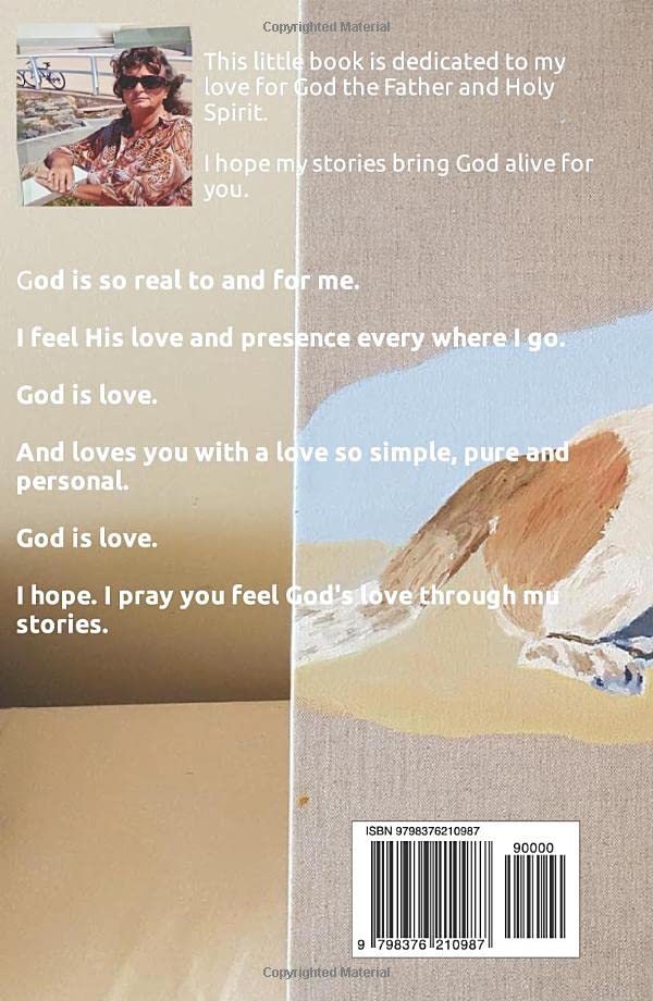 A Quiet Time With God: God Truly Cares and Speaks to Us! (God is Love. God Loves You!)