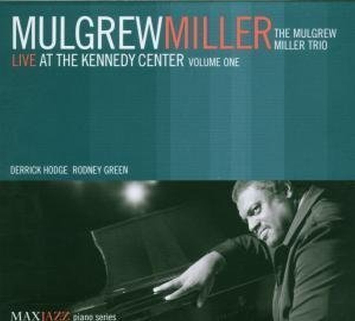 Live at the Kennedy Center, Vol. 1