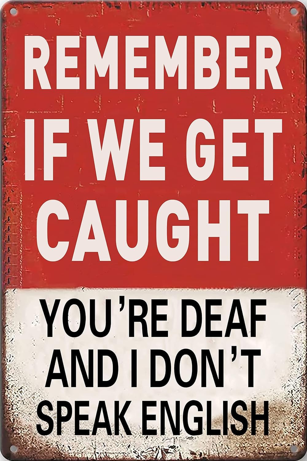 Bestylez Funny Man Cave Room Sign Remember If We Get Caught Sign For Bedroom, Garage, Basement, Home Bar Decor 12" * 8" (937)