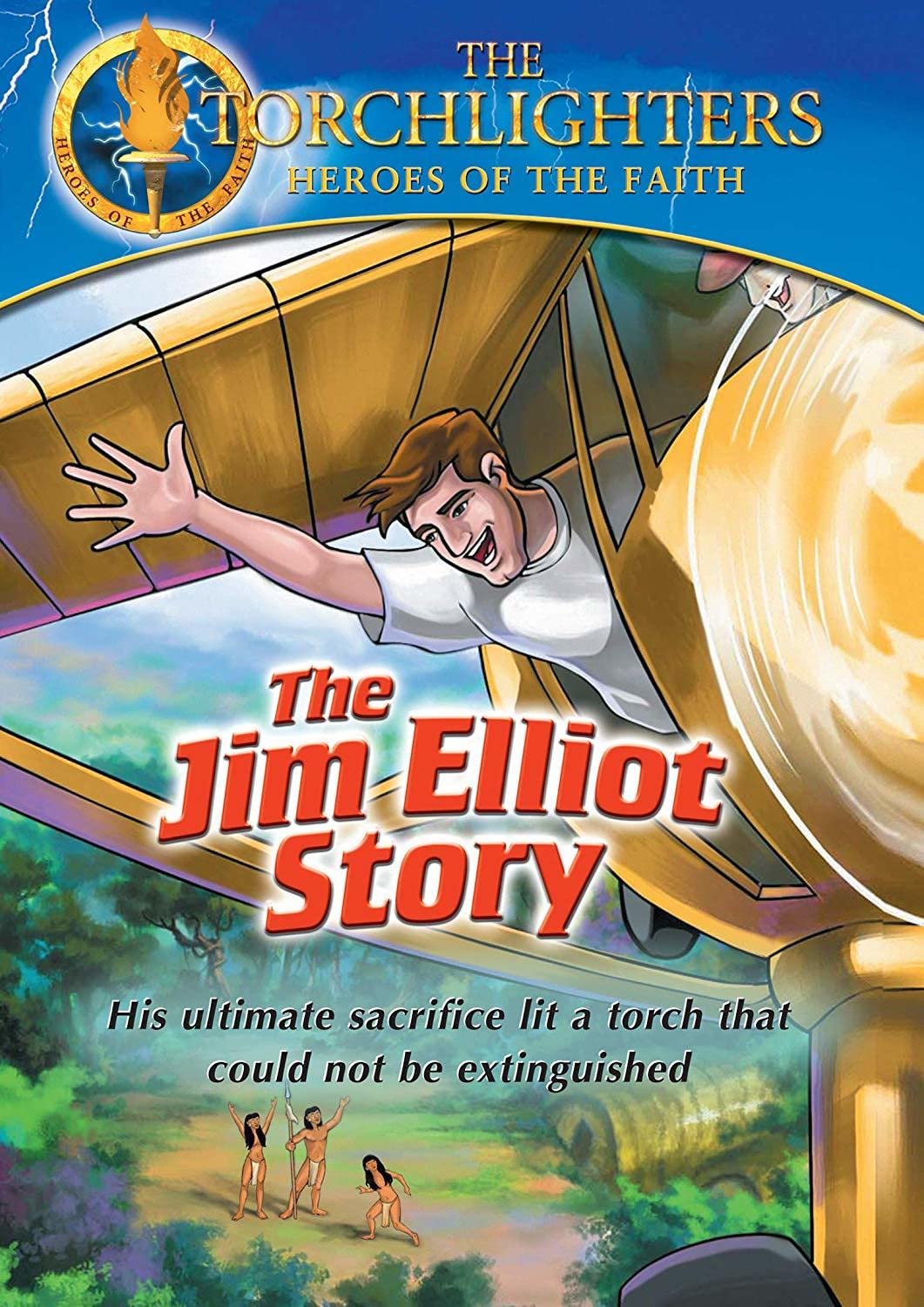 Torchlighters: The Jim Elliot Story