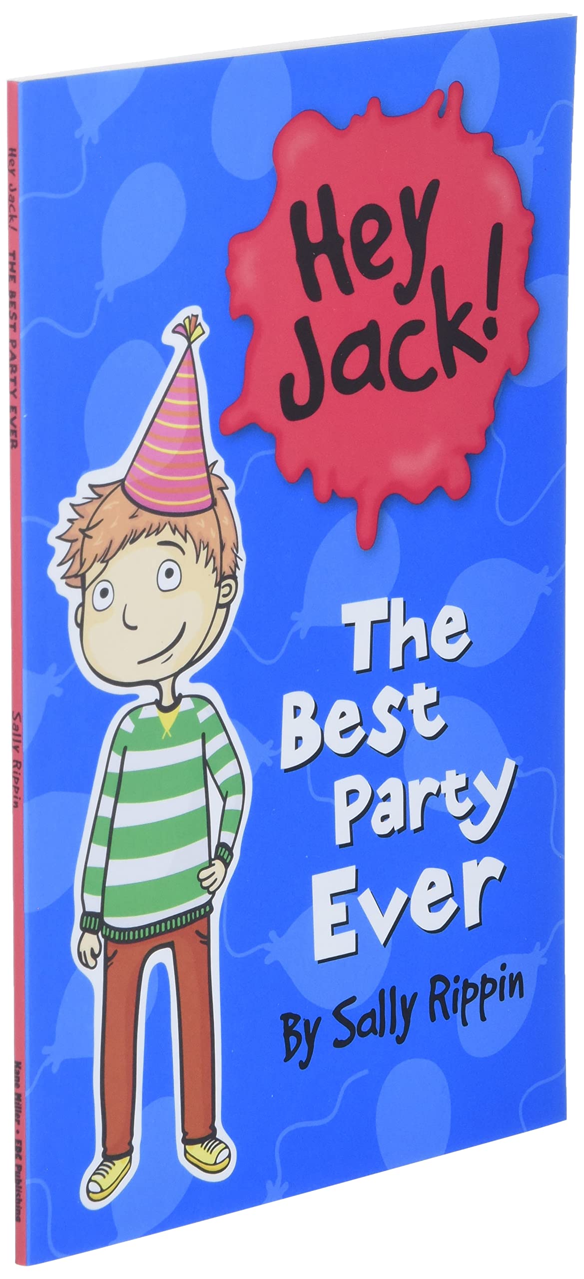The Best Party Ever (Hey Jack!)