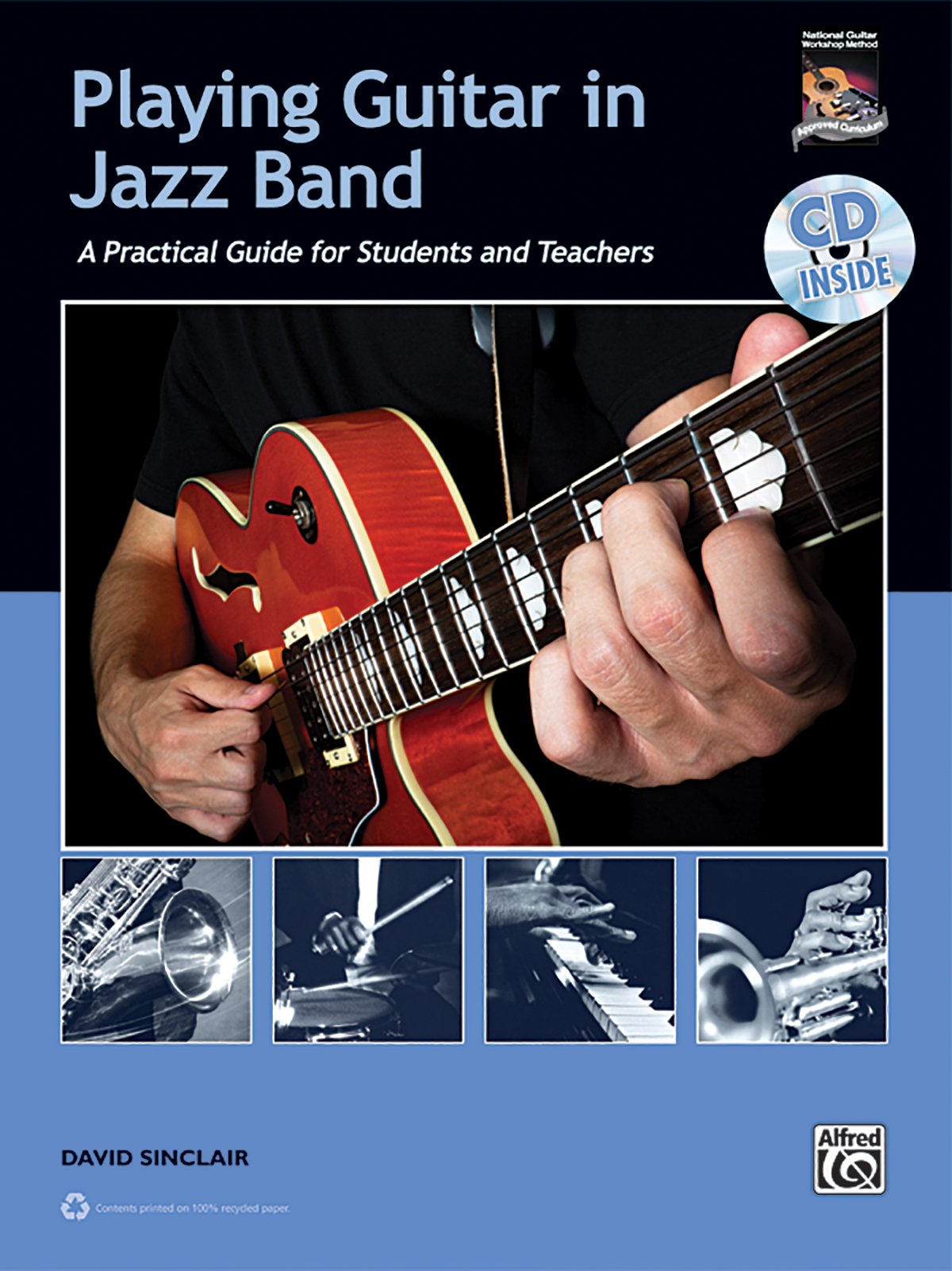 Playing Guitar in Jazz Band: A Practical Guide for Students and Teachers, Book & CD