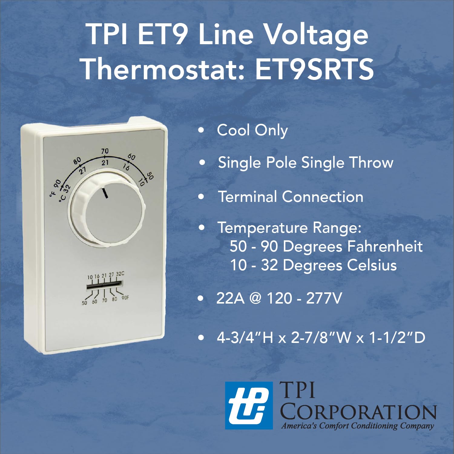 TPI ET9SRTS Series ET9 Line Voltage, SPST Cool Only, Terminal, 50°-90°F, White