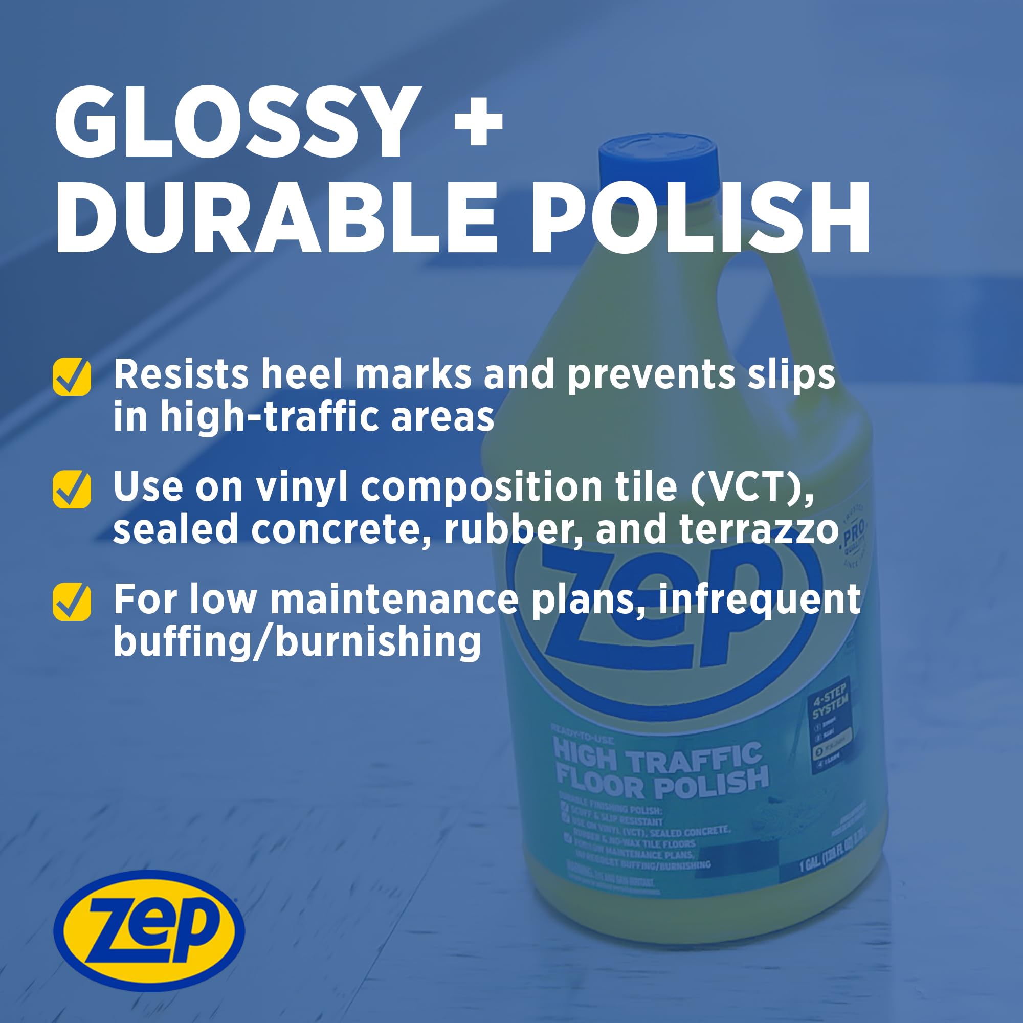 Zep High Traffic Floor Polish - 5 Gal (1 Pail) ZUHTFF5G - Scuff and Slip Resistant Durable Floor Finishing Polish for Vinyl (VCT), Sealed Concrete, Rubber, Tile, and Terrazzo Floors