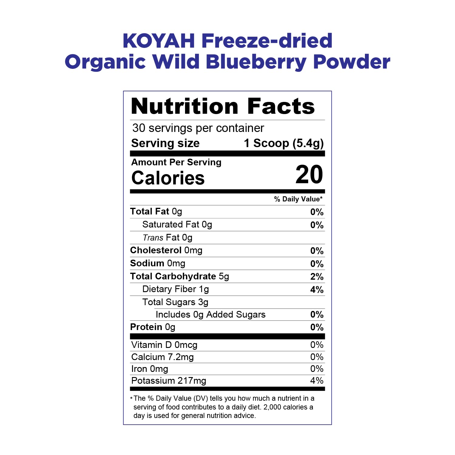 KOYAH - Organic Wild Blueberry Powder (Lowbush Variety - Vaccinium angustifolium): 30 Servings (1 Scoop = 60 Berries), Canada Grown, Freeze-Dried, Whole-Berry Powder