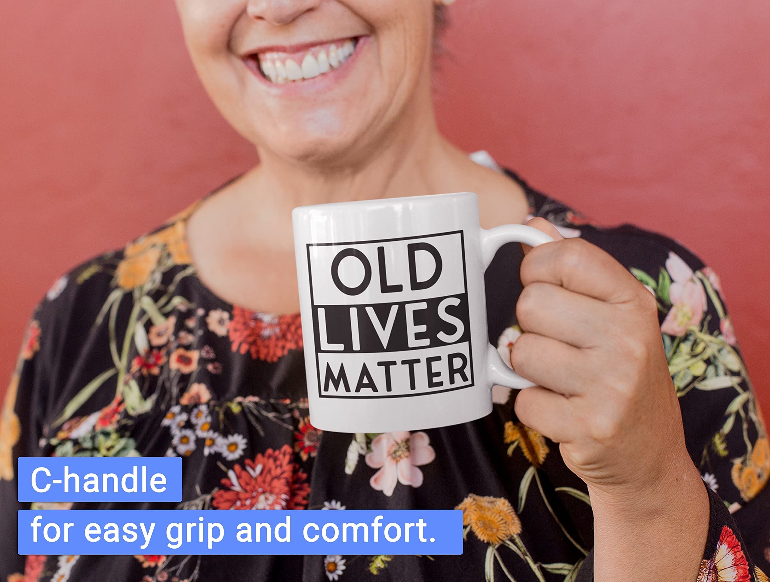 Old Lives Matter Mug Old Lives Still Matter Gifts for Men Old Lives Still Matter Coffee Mug 11oz Gifts for Elderly Men Dad Grandparent Over The Hill Gag Gifts 60th 70th Senior Birthday Gifts - White