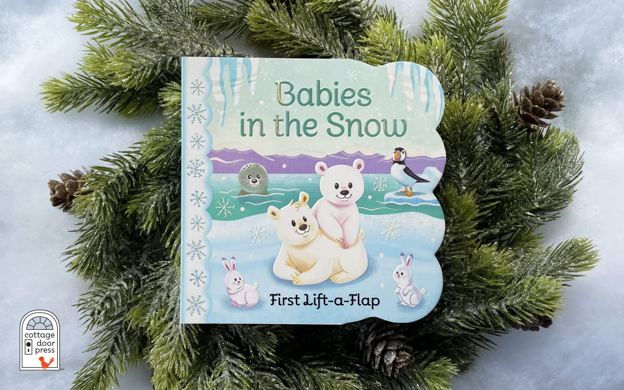 Babies in the Snow Chunky Lift-a-Flap Board Book (Babies Love)