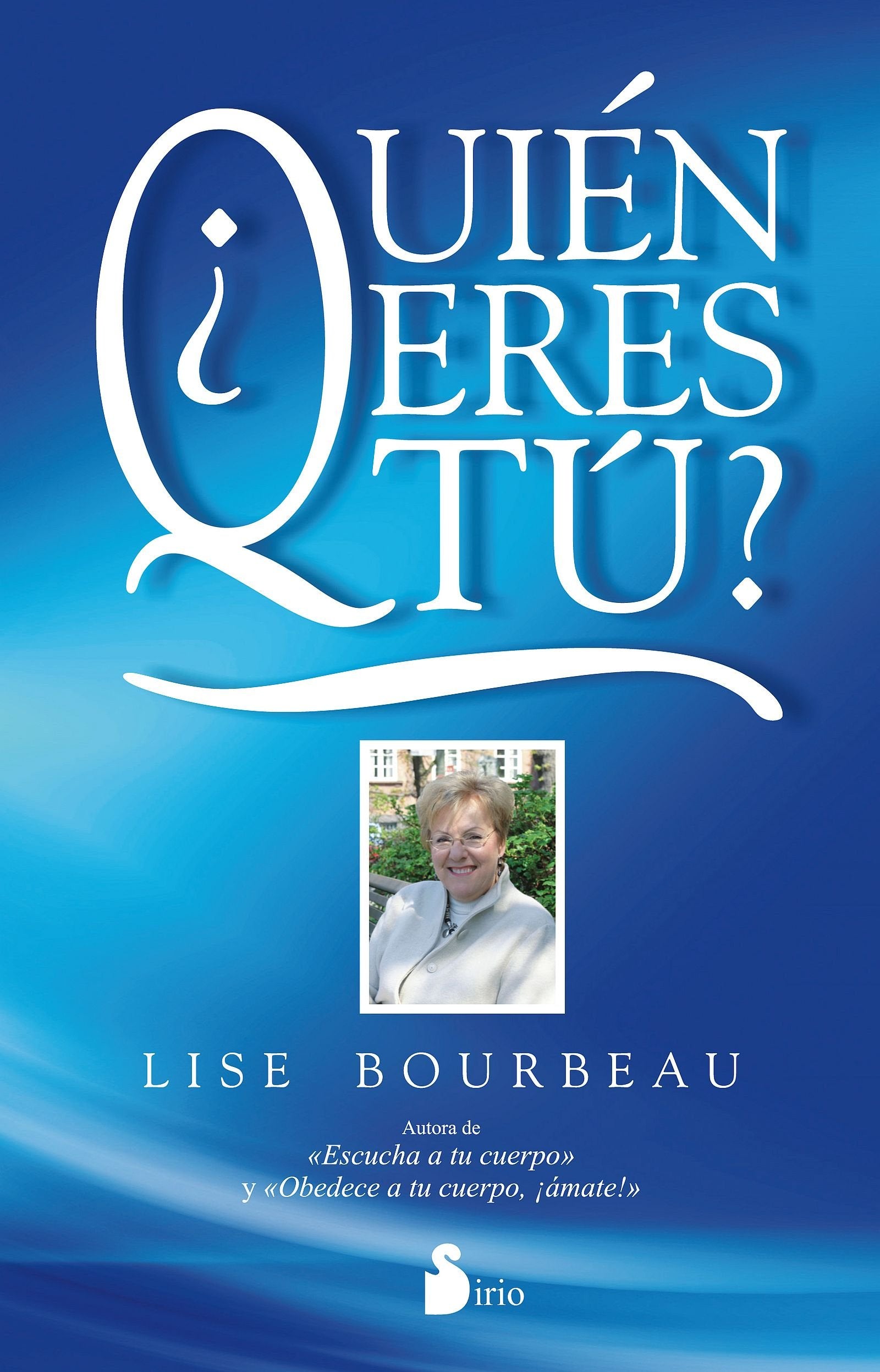 ¿QUIÉN ERES TÚ? (Spanish Edition)