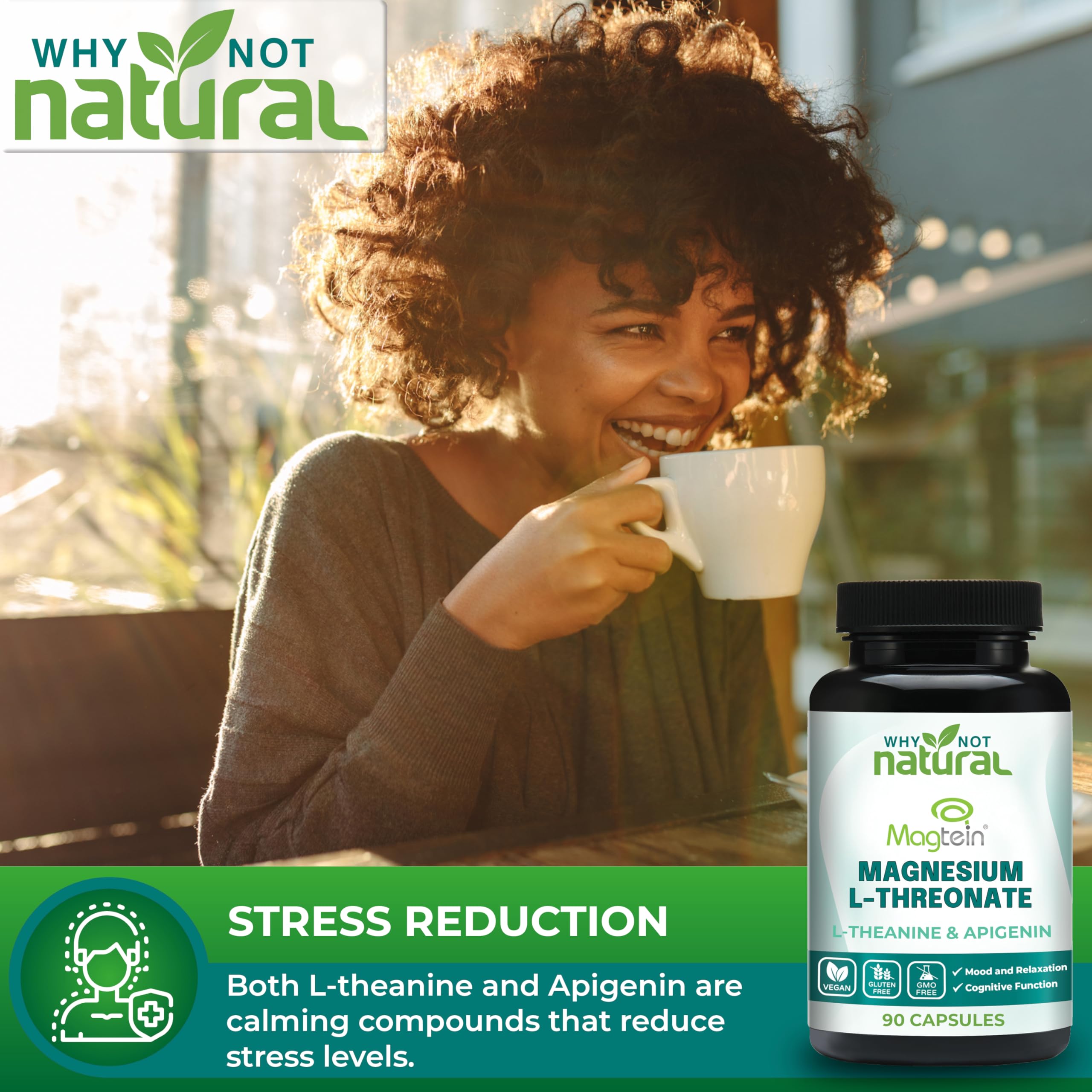 Why Not Natural Magnesium L-Threonate Complex with Apigenin and L-theanine 90 Capsules, Patented Magtein Supplement, Sugar Free, Vegan, Non-GMO, Gluten Free, 90 Capsules