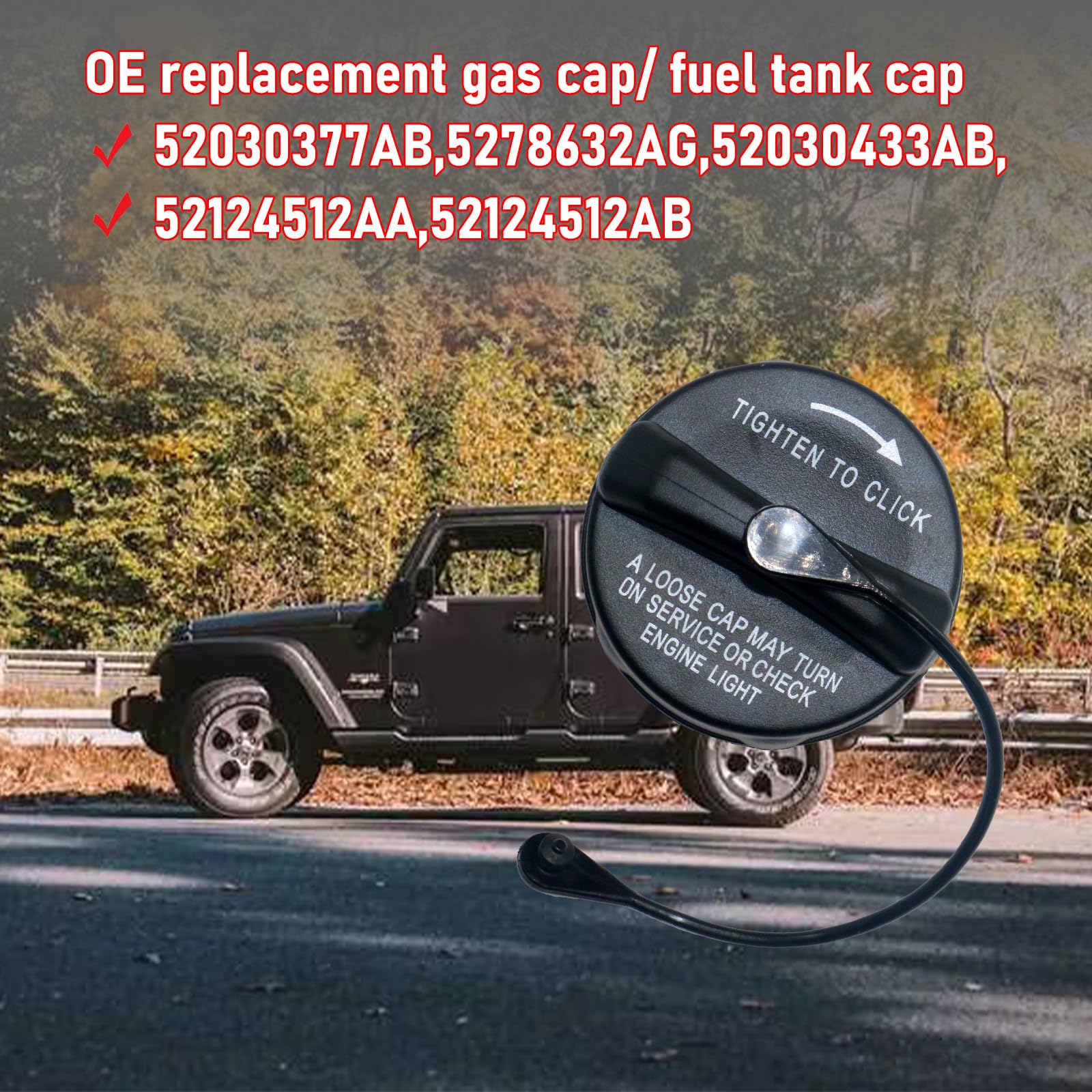 Fuel Tank Filler Cap,Gas Cap Compatible with 2003-2018 Jeep Wrangler JK,2003-2006 Wrangler TJ,Liberty,Cherokee,Commander,Grand Cherokee,Durango Caravan & Chrysler 200 300(52100552AG)