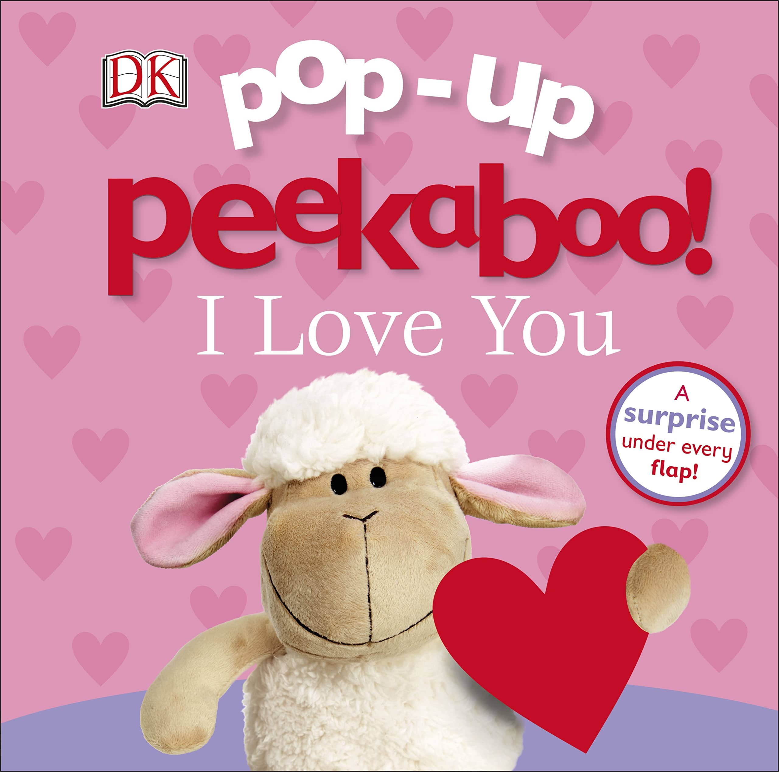 Pop-up Peekaboo! I Love You: A surprise under every flap!