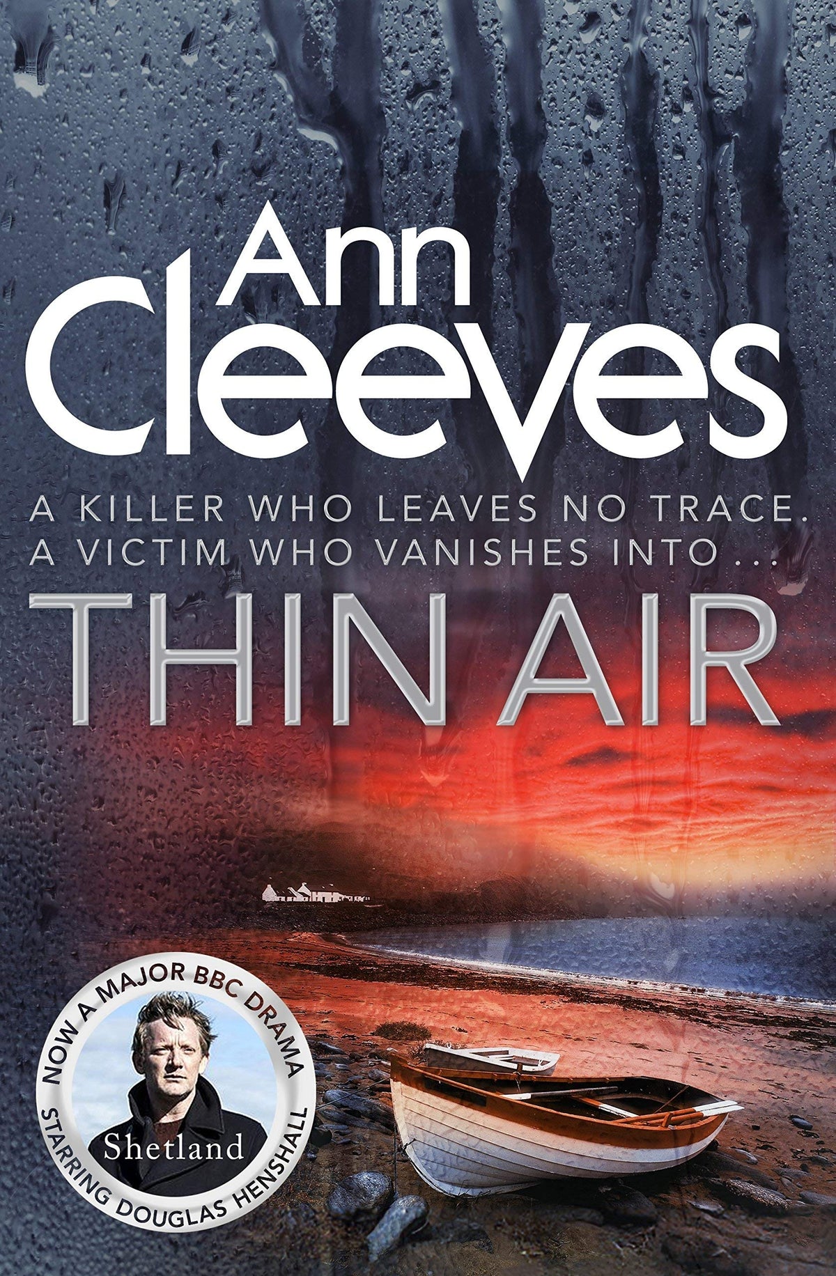Ann Cleeves Shetland Series 8 Books Collection Set (Raven Black, White Nights, Red Bones, Blue Lightning, Dead Water, Thin Air, Cold Earth, Wild Fire)