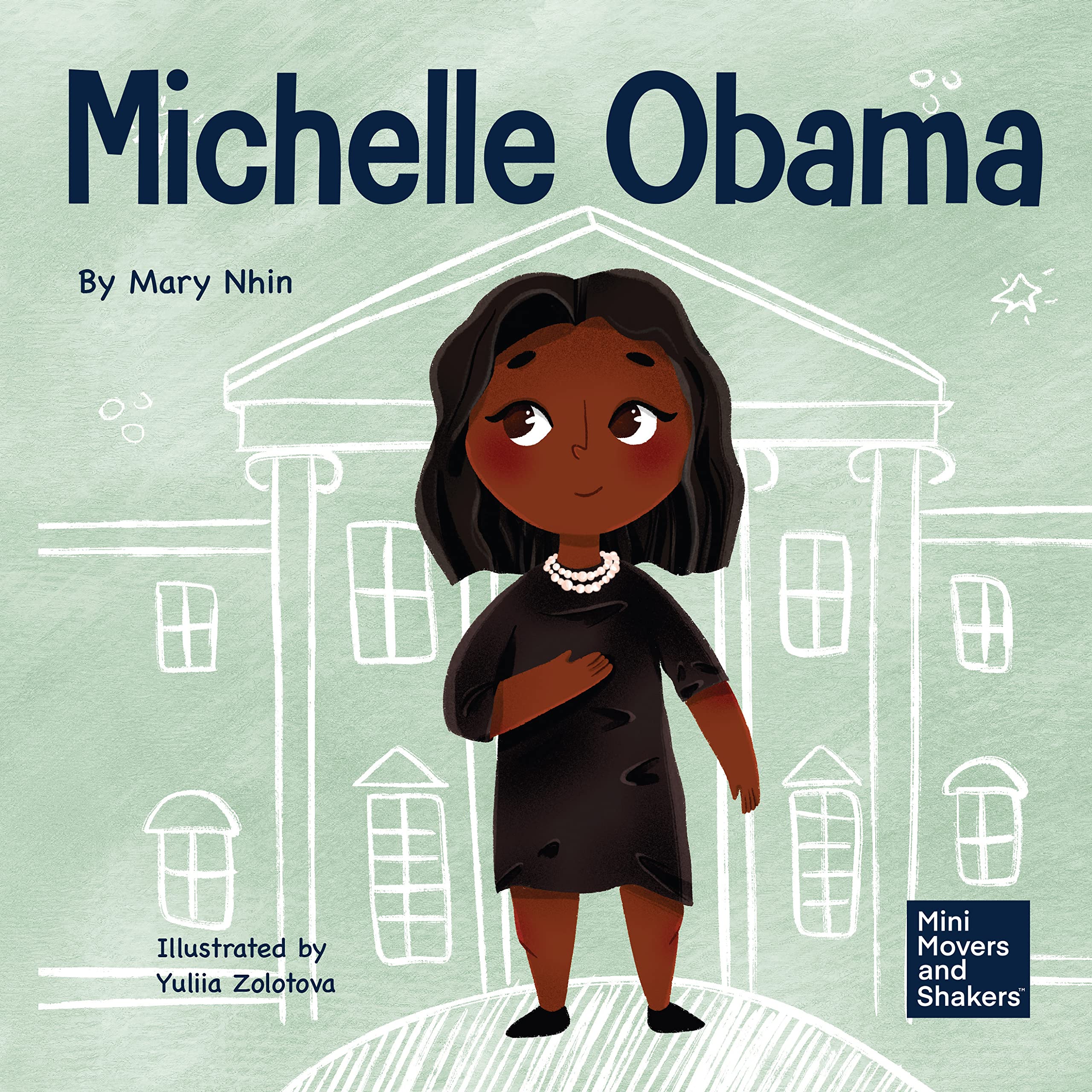 Mini Movers and Shakers 8 Book Box Set (Books 17-24: Barack Obama, Ray Kroc, Rosa Parks, Walt Disney, Oprah Winfrey, Martin Luther King, Jr., Sara Blakely, Michelle Obama) (English and French Edition)