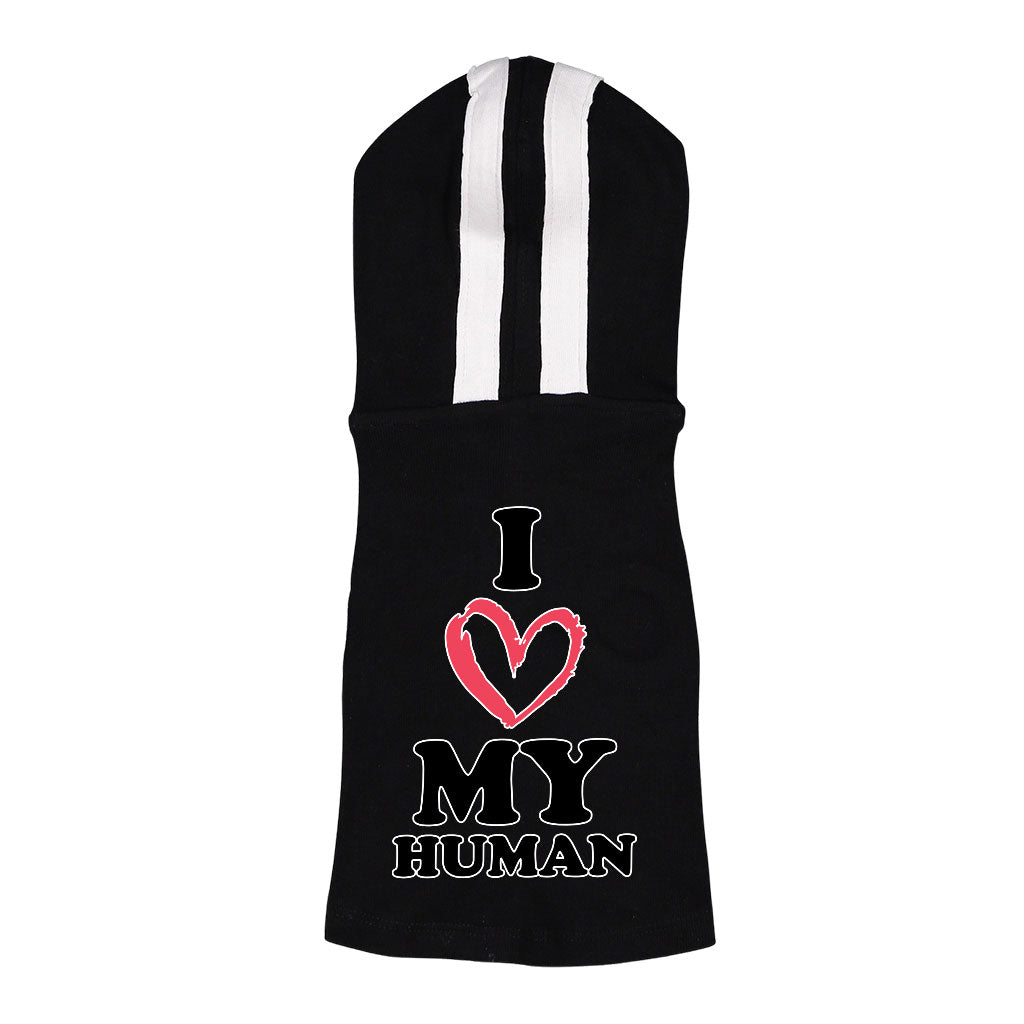 I Love My Human Dog Shirt with Hoodie - Text Design Dog Hoodie - Heart Dog Clothing