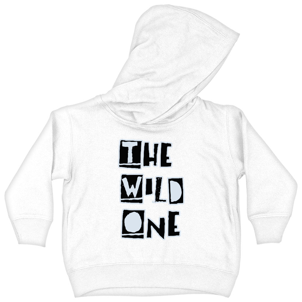 The Wild One Toddler Hoodie - Best Design Toddler Hooded Sweatshirt - Trendy Kids' Hoodie
