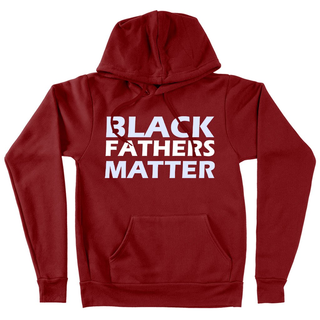 Black Fathers Matter Hoodie - Black Father's Day Hoodies