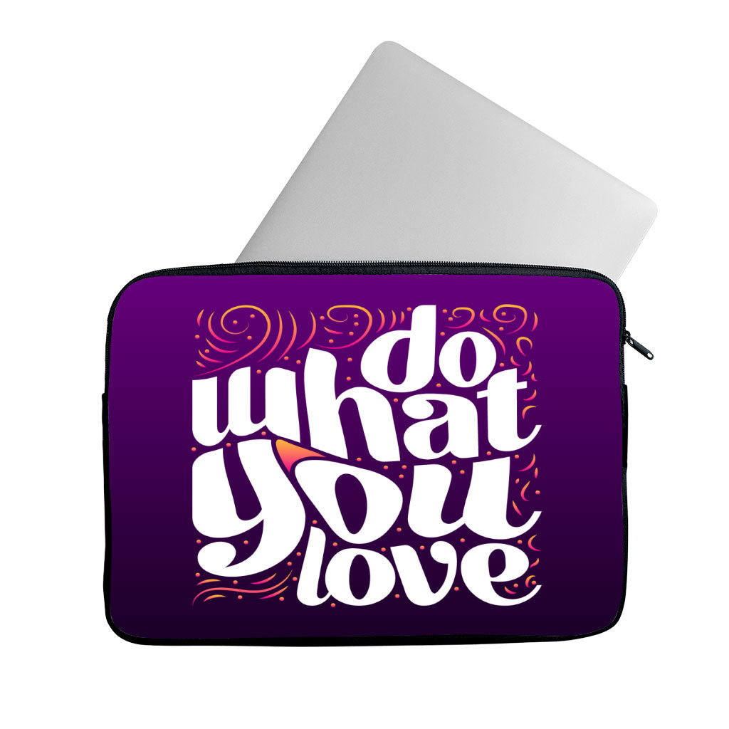 Do What You Love MacBook Pro 14" Sleeve - Cute Design Laptop Sleeve - Graphic MacBook Sleeve