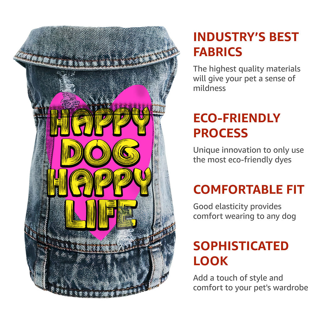 Happy Dog Happy Life Dog Denim Vest - Phrase Dog Denim Jacket - Art Print Dog Clothing