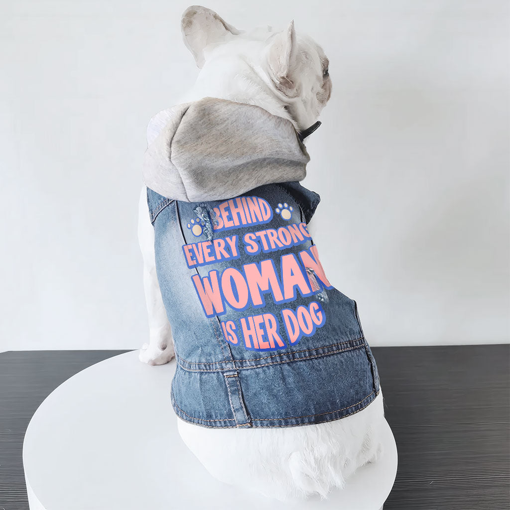 Behind Every Woman Is Her Dog Dog Denim Jacket - Cute Dog Denim Coat - Unique Dog Clothing