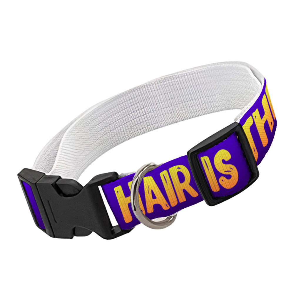 Cool Saying Pet Collar - Best Quote Dog Collar - Printed Dog Collar