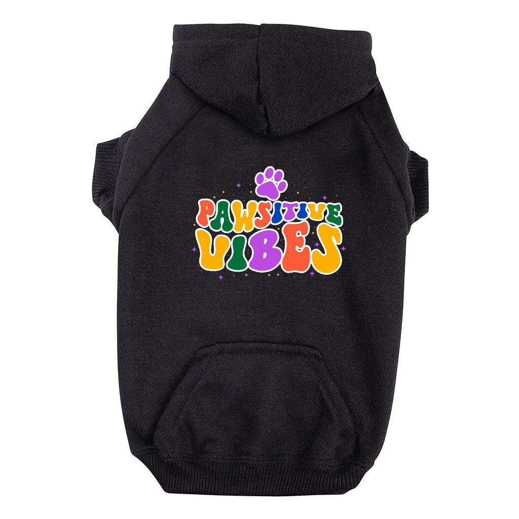 Pawsitive Vibes Dog Hoodie with Pocket - Colorful Text Dog Coat - Cool Dog Clothing