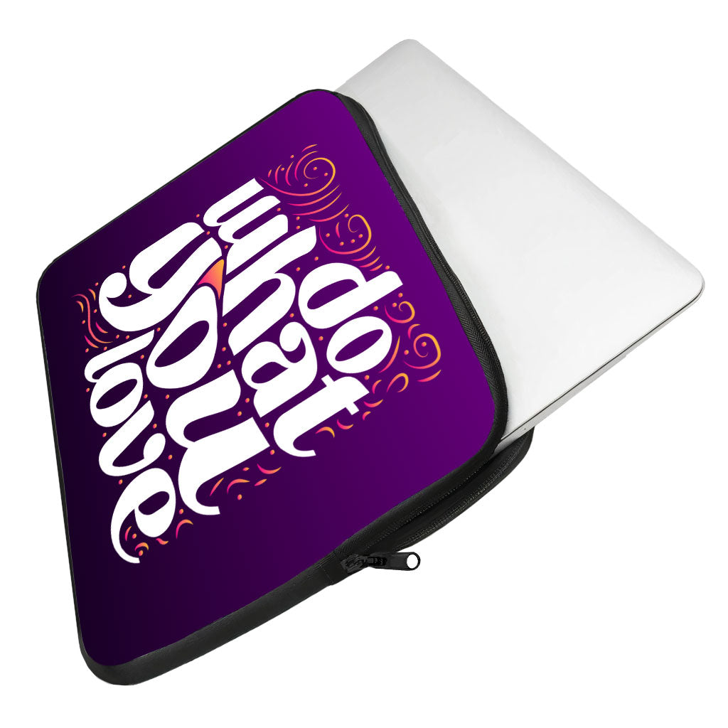 Do What You Love MacBook Pro 16" Two-Sided Sleeve - Cute Design Laptop Sleeve - Graphic MacBook Sleeve