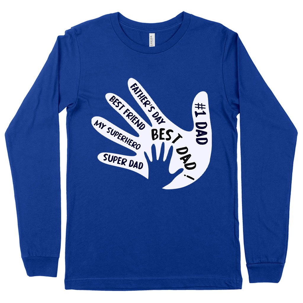 Best Dad Long Sleeve T-Shirt - Best Father's Day T-Shirts